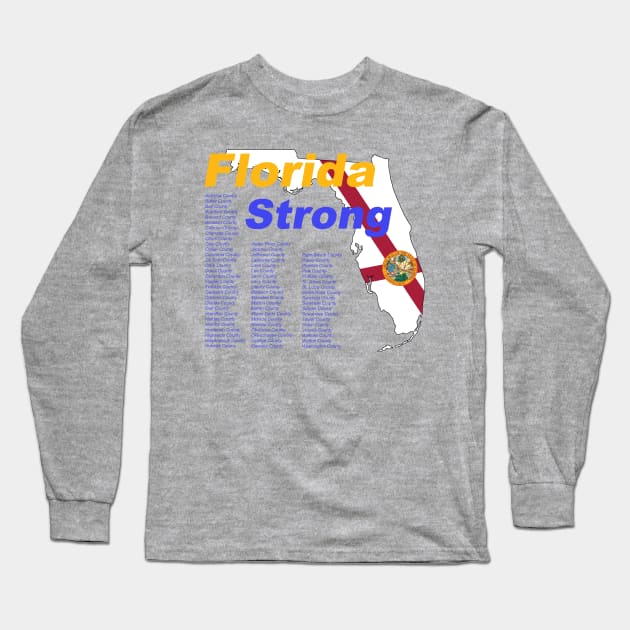 Florida Strong Long Sleeve T-Shirt by CreativePhil